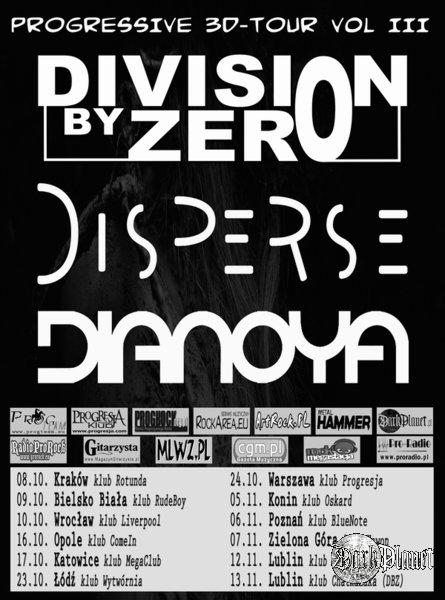 PROGRESSIVE 3D Tour III: DIVISION BY ZERO, DISPERSE, DIANOYA