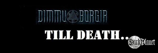 Dimmu Till Death!!!!