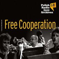 Free Cooperation Polish Radio Jazz Archives vol 18