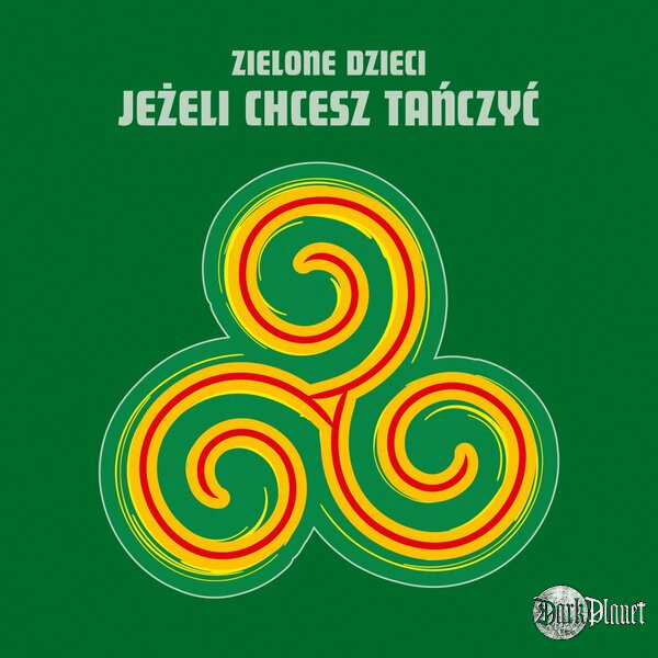 Zielone Dzieci "Jeżeli chcesz tańczyć"