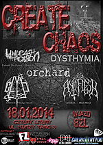 Create Chaos (AntiFlesh / Dysthymia / Orchard / GMOGH / Unleash The Poison)