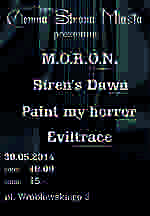 M.O.R.O.N. / Siren's Dawn / Paint My Horror / Eviltrace