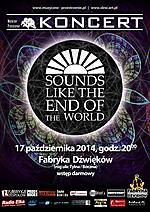 Muzyczne Przestrzenie: Sounds Like The End Of The World