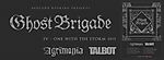 GHOST BRIGADE / AGRIMONIA / TALBOT