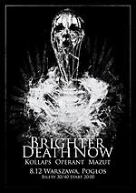 Brighter Death Now / Kollaps / Operant / Mazut