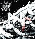 World's Decay, Call Ov Unhearthly, Vorter Of The Cursed, Putrid Cult, Nostalgia, Ulcer, Nuclear Vomit, Namtar, Nihil, Furia, death metal, black metal