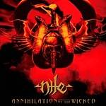 Nile - Annihilation Of The Wicked