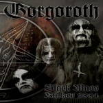Gorgoroth - Black Mass Kraków 2004