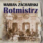 Marian Zacharski - Rotmistrz