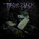 Tragic Black – The Eternal Now