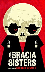 Patrick DeWitt - Bracia Sisters