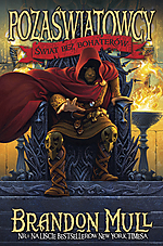 Brandon Mull - Pozaświatowcy. Świat bez bohaterów