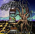 Final Resistance - The Ferris Wheel
