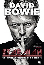 David Bowie. Starman. Człowiek, który spadł na ziemię - Paul Trynka