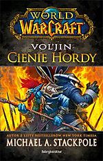 World of Warcraft : Vol’Jin Cienie Hordy