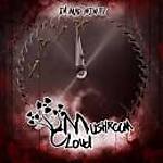 Mushroom Cloud - In Mad Minute