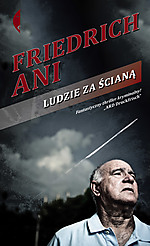 Friedrich Ani - Ludzie za ścianą