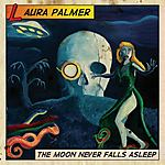 Laura Palmer - The Moon Never Falls Asleep