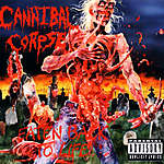 Cannibal Corpse - Eaten Back To Life