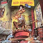 Acid Drinkers - Are You A Rebel?