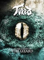 Turbo ujawnia okładkę i tracklistę DVD In The Court of The Lizard