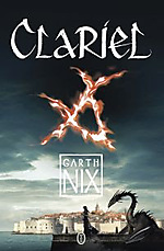 Garth Nix - Sabriel, Lirael, Abhorsen, Clariel