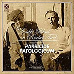 Parricide/Patologicum - Double Blast On Rocket Fuel