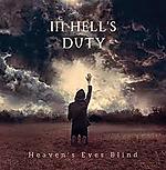 In Hell's Duty - Heaven's Eyes Blind