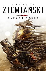 Andrzej Ziemiański - Zapach szkła