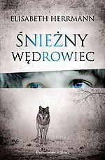 Wygraj książkę Elisabeth Herrmann - Śnieżny wędrowiec