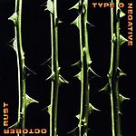 Type O' Negative - October Rust