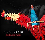 Łysa Góra - Siadaj, nie gadaj