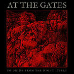 At The Gates - To Drink From The Night Itself