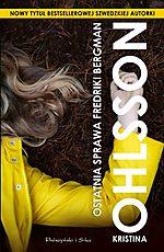 Kristina Ohlsson - Ostatnia sprawa Fredriki Bergman