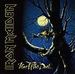 Iron Maiden - Fear Of The Dark