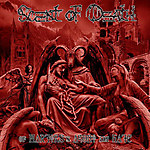 Scent Of Death - Of Martyrs's Agony And Hate