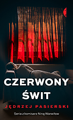 Wygraj książkę Czerwony świt Jędrzeja Pasierskiego