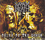 Napalm Death - Order Of The Leech
