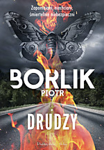Drudzy - Piotr Borlik