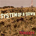 System Of A Down - Toxicity