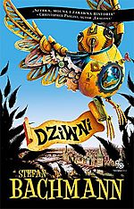 Stefan Bachmann - Dziwni