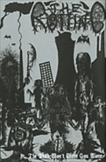 The Rotting - The Dead Won't Leave You Alone
