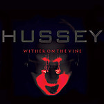 Wayne Hussey - Wither on the vine