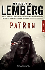 Wygraj książkę Mateusza M. Lemberga - Patron