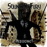 Sounds Of Fury - Mediocracy