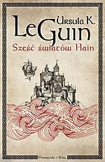 Ursula K. Le Guin - Sześć światów Hain