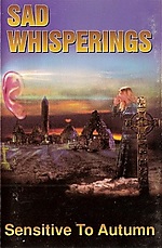 Sad Whisperings - Sensitive To Autumn