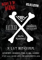 Return To The Batcave: 1984, KatzKab, Der Himmel Über Berlin, Huta Plastiku