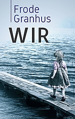 Wygraj książkę Frode Granhusa - Wir