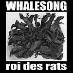 Whalesong wydaje Roi des Rats na CD